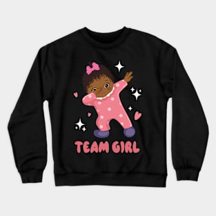 Gender Reveal Party Team Girl Baby Announcement Gift For Men Women kids Crewneck Sweatshirt